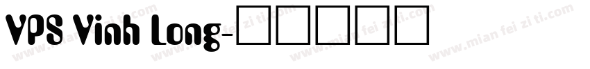 VPS Vinh Long字体转换